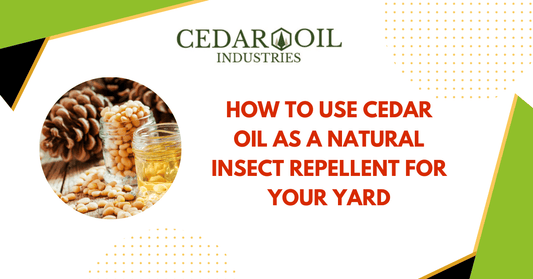 How to Use Cedar Oil as a Natural Insect Repellent for Your Yard